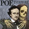 undefined Poe Evermore