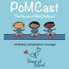 undefined PomCast: The Peace of Mind Podcast