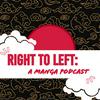 undefined Right to Left: A Manga Podcast