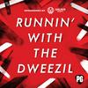 undefined Runnin' With the Dweezil