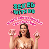 undefined Sex Ed with DB: smart, science-backed sex education