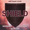 undefined SHIELD | Morning & Evening Athkaar