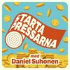 undefined Starta pressarna med Daniel Suhonen