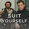 undefined SUIT YOURSELF - a menswear podcast