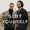 undefined SUIT YOURSELF - a menswear podcast