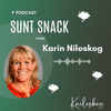 undefined SUNT SNACK med Karin Nileskog