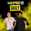 undefined talkSPORT Daily