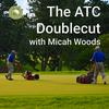 undefined The ATC Doublecut with Micah Woods