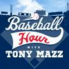 undefined The Baseball Hour with Tony Mazz