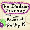 undefined The Dudeist Journey with Rev. Phillip K.