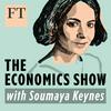 undefined The Economics Show with Soumaya Keynes