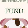 undefined THE FIBROIDS AGENDA FUND presents: CLO CHATS