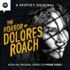 undefined The Horror of Dolores Roach