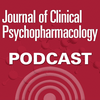 undefined The Journal of Clinical Psychopharmacology Podcast