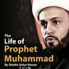 undefined The Life of Prophet Muhammad - by Sheikh Azhar Nasser