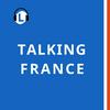 undefined Talking France