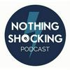 undefined The Nothing Shocking Podcast