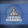 undefined The Spoiler Warning