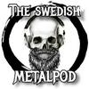 undefined The Swedish MetalPod