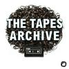 undefined The Tapes Archive