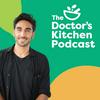 undefined The Doctor's Kitchen Podcast