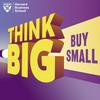 undefined Think Big, Buy Small