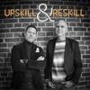 undefined Upskill & Reskill