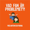 undefined Vad fan är problemet?!