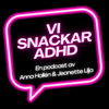 undefined Vi snackar ADHD