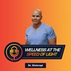 undefined Wellness at the Speed of Light