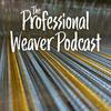 undefined Professional Weaver Podcast