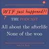 undefined WTF Just Happened?!: All about the afterlife. No woo.