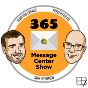 Podcast 365 Message Center Show