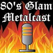 Podcast 80's Glam Metalcast