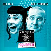 Podcast A Problem Squared