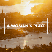 Podcast A Woman's Place