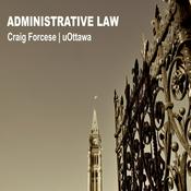 Podcast Administrative Law (Canada)