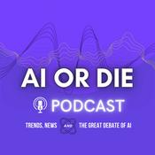 Podcast AI or Die