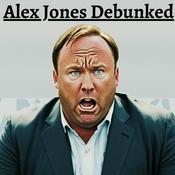 Podcast Alex Jones Debunked