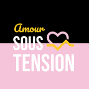 Podcast Amour Sous Tension