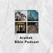 Podcast Arsitek Bikin Podcast