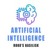 Podcast Artificial Intelligence Roko's Basilisk