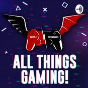 Podcast ATG: All Things Gaming!