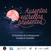 Podcast Ausentes, estrellas presentes