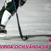 Podcast Bandypodden: Vrida och vända ur