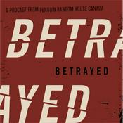 Podcast Betrayed