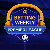 Podcast Betting Weekly: English Premier League