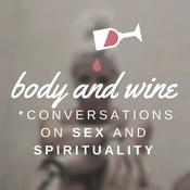 Podcast Body and Wine Podcast