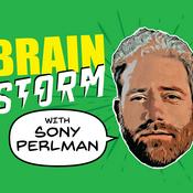 Podcast BrainStorm with Sony Perlman