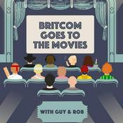 Podcast Britcom Goes To The Movies